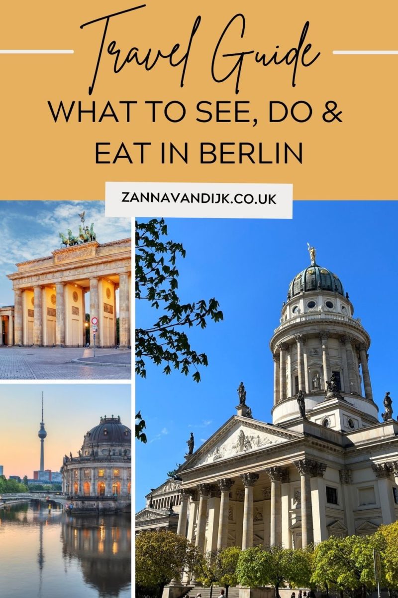 berlin-travel-guide-what-to-see-do-eat-in-berlin-zanna-van-dijk